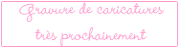 Caricatures grav�es